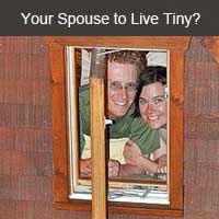 Convince your spouse to live tiny