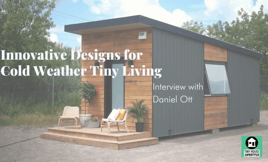 Daniel Ott And Innovative Designs For, Tiny House Plans Canada