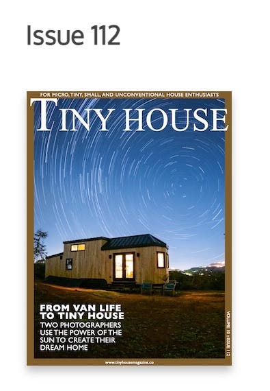 Tiny House Magazine Issue 112