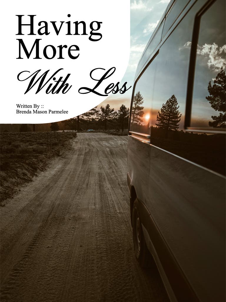 Having More with Less