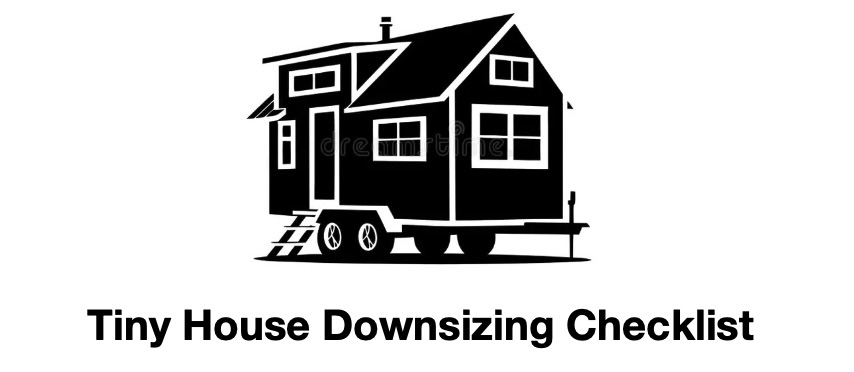 tiny house downsizing checklist